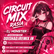 RASIA [ CIRCUIT REMIX ] DJ MONSTER JAGATSINGHPUR.mp3